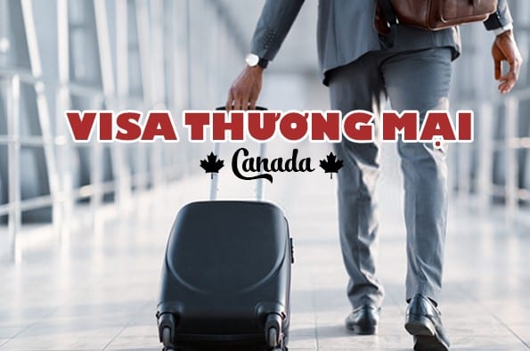 visa thương mại Canada là gì