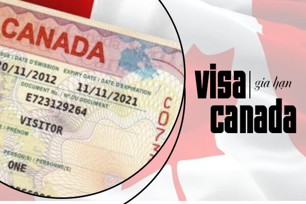 Cách gia hạn visa canada