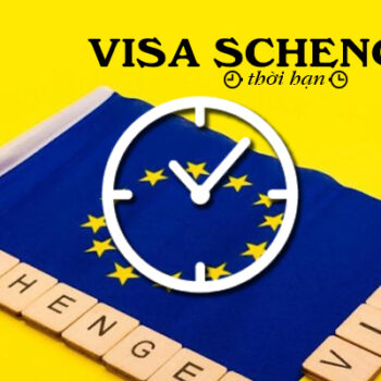 thời hạn visa schengen, visa schengen có thời hạn bao lâu, visa schengen thời hạn bao lâu