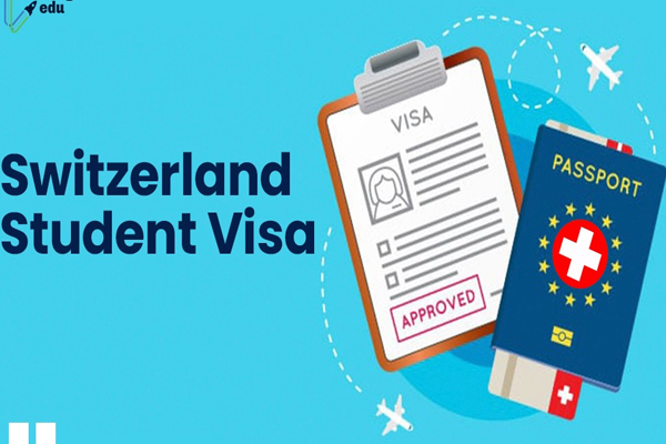 Visa du học Thuỵ Sĩ mang khó không ? Xin visa du học Thụy Sĩ 2022 trong khoảng A - Z